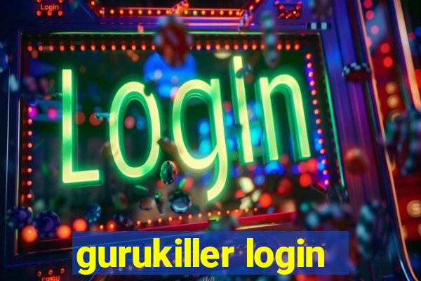 gurukiller login